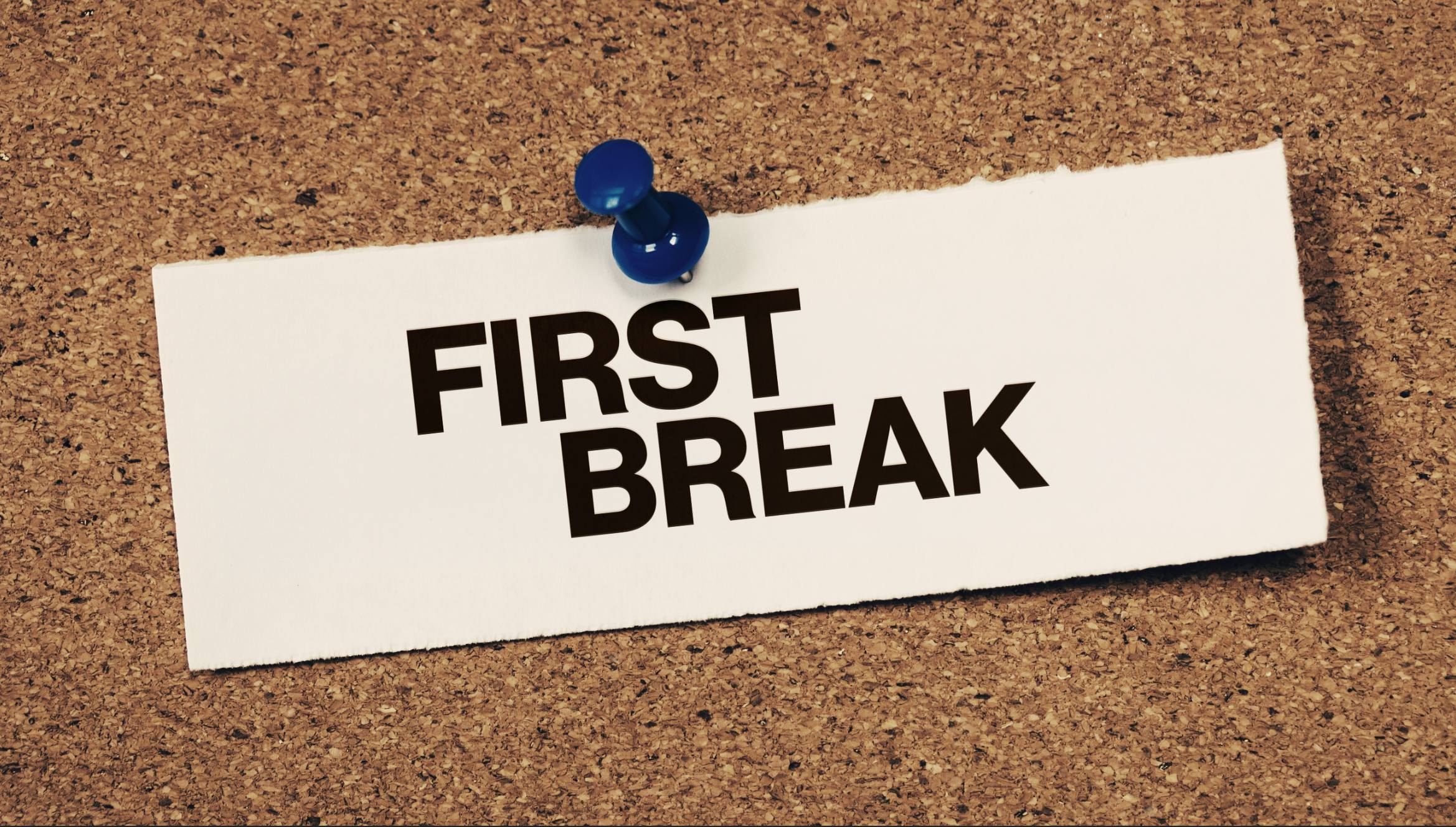 First Break entry-level and internship job board note pinned to a corkboard